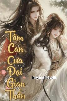 Bìa truyện Tâm Can Của Đại Gian Thần