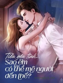 Bìa truyện Tiểu Yêu Tinh Sao Em Có Thể Mê Người Đến Thế