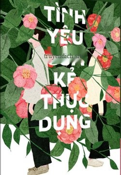 Tình Yêu Của Kẻ Thực Dụng