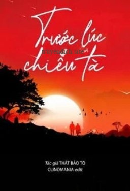 Bìa truyện Trước Lúc Chiều Tà